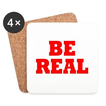 Be real - Untersetzer (4er-Set) - Weiß - Vorne