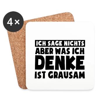 Ich sage nichts, aber was ich denke ist grausam - Untersetzer (4er-Set) - Weiß - Vorne