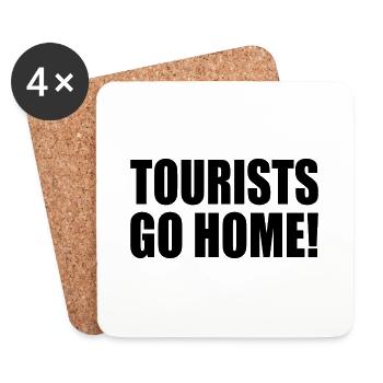 tourists go home - Coasters (set of 4) - white - Front