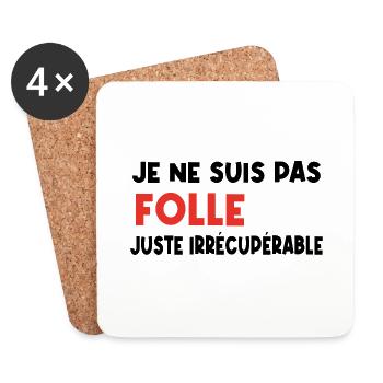 je ne suis pas folle - Dessous de verre (lot de 4) - blanc - Devant