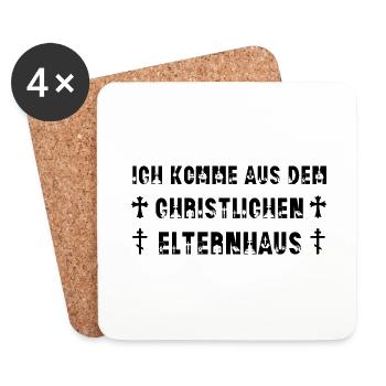 Ich komme aus dem christlichen Elternhaus Spruch - Untersetzer (4er-Set) - Weiß - Vorne