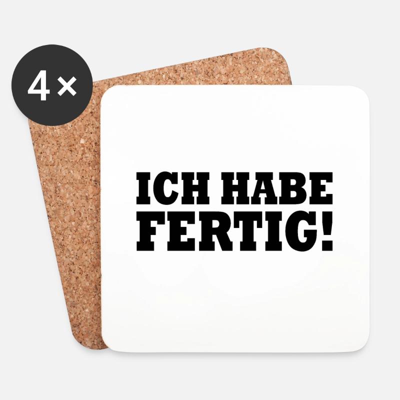 Ich habe fertig - Untersetzer (4er-Set) - Weiß