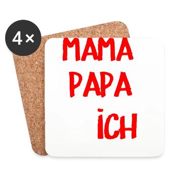 Mama und Papa schlafen nur wenn ich das möchte - Untersetzer (4er-Set) - Weiß - Vorne
