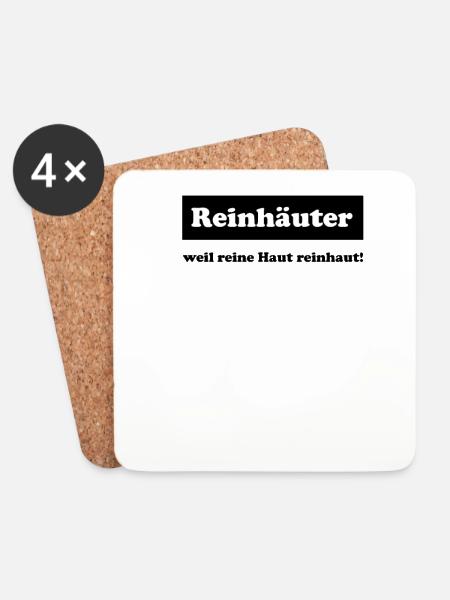 Reinhäuter, weil reine Haut reinhaut! - Untersetzer (4er-Set) - Weiß