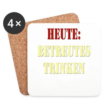 Spruch - Betreutes Trinken - Untersetzer (4er-Set) - Weiß - Vorne