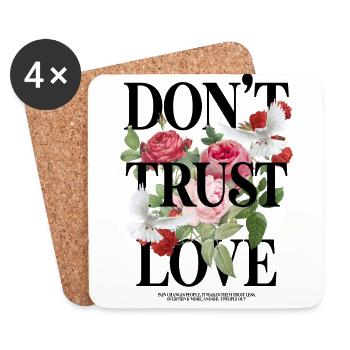 Don't Trust Love - Untersetzer (4er-Set) - Weiß - Vorne