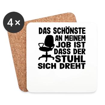 Job Büro Bürostuhl Drehstuhl Spruch Lustig Shirt - Untersetzer (4er-Set) - Weiß - Vorne