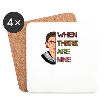 When there are nine RBG Feminist Ruth Bader - Coasters (set of 4) - white - Front
