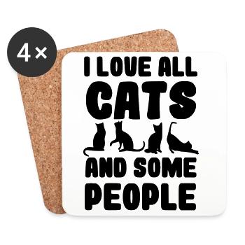 Ich liebe alle Katzen und einige Menschen* - Untersetzer (4er-Set) - Weiß - Vorne