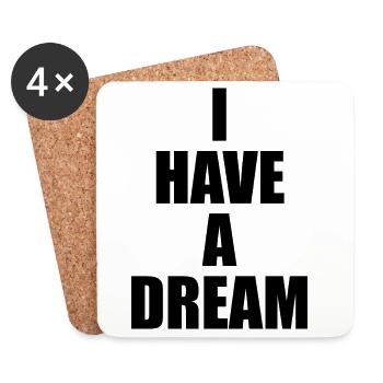 I Have a Dream - Coasters (set of 4) - white - Front