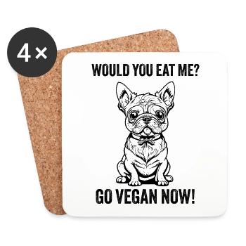 WOULD YOU EAT ME? GO VEGAN NOW! - Coasters (set of 4) - white - Front