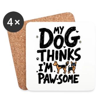 MEIN HUND DENKT, ICH SEI PFOTENARTIG - Untersetzer (4er-Set) - Weiß - Vorne