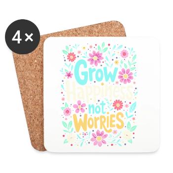 GROW HAPPINESS, NOT WORRIES - Coasters (set of 4) - white - Front
