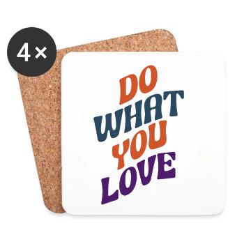 Do What You Love – typographie colorée - Dessous de verre (lot de 4) - blanc - Devant