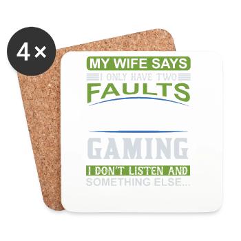 My wife says: Two mistakes in gaming - Coasters (set of 4) - white - Front