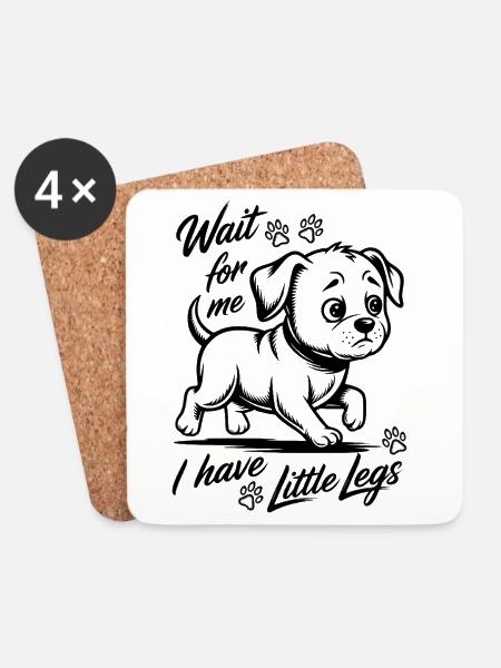 Wait for me I have little legs - Hund Gassi gehen - Untersetzer (4er-Set) - Weiß