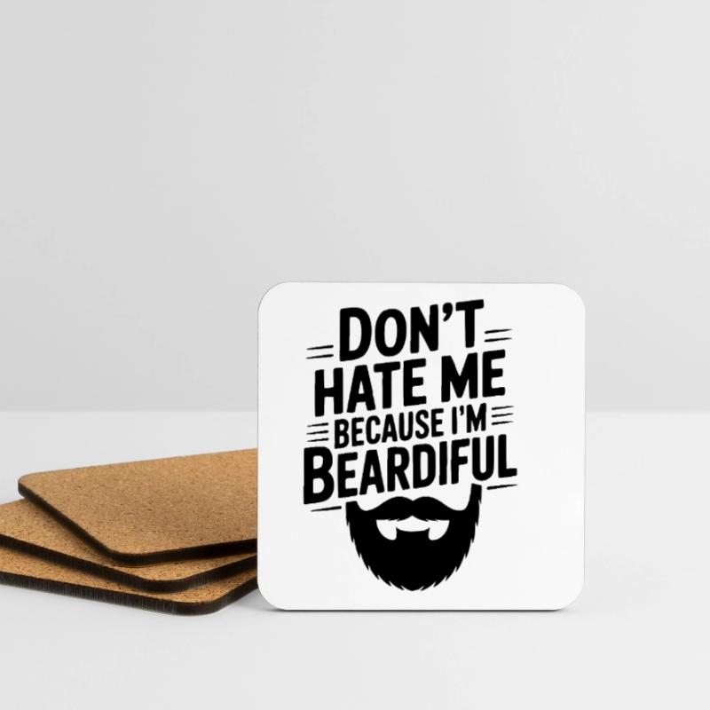 Don't Hate Me Because I'm Beardiful Coasters (set of 4)