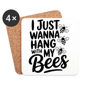 I Just Wanna Hang With My Bees - Coasters (set of 4) - white - Front