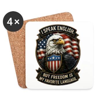 I Speak English. Freedom Is My Favorite Language. - Untersetzer (4er-Set) - Weiß - Vorne