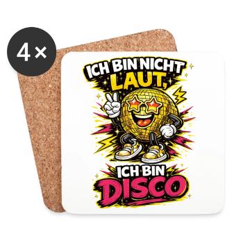 Ich bin nicht laut Disco Cartoon Spruch - Untersetzer (4er-Set) - Weiß - Vorne