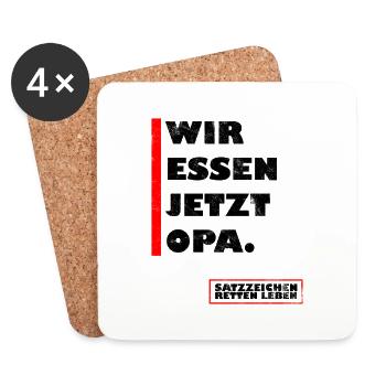 Wir essen jetzt Opa. - Untersetzer (4er-Set) - Weiß - Vorne