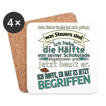 Steuern erklären kleiner Bruder Schokolade lustig - Untersetzer (4er-Set) - Weiß - Vorne