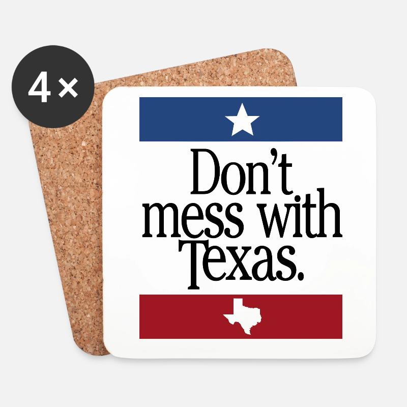 Don't Mess With Texas - Untersetzer (4er-Set) - Weiß