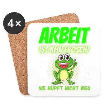 Arbeit ist kein Frosch! Sie hüpft nicht weg - Untersetzer (4er-Set) - Weiß - Vorne