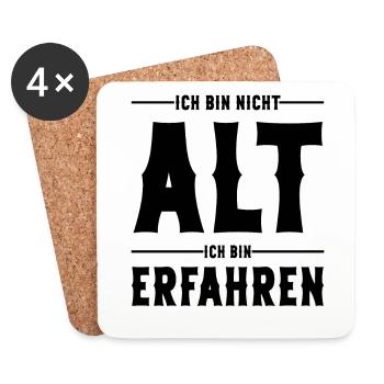 Ich bin nicht Alt ich bin Erfahren Alter Sprüche - Untersetzer (4er-Set) - Weiß - Vorne