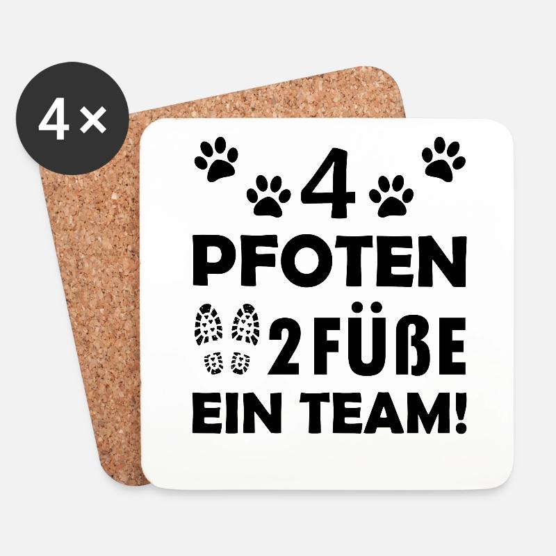 Vier Pfoten zwei Füße ein Team Hunde Sprüche - Untersetzer (4er-Set) - Weiß