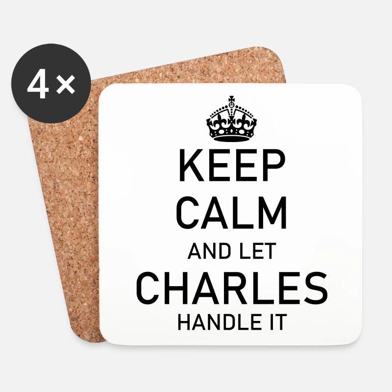 Keep Calm and let CHARLES handle it - Untersetzer (4er-Set) - Weiß