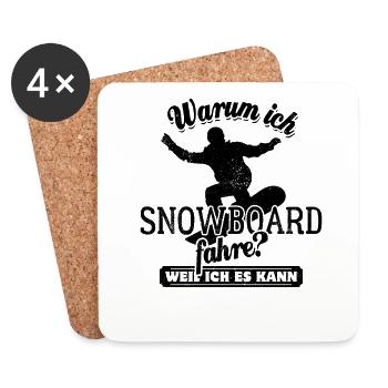 Warum ich Snowboard fahre? Weil ich es kann - Untersetzer (4er-Set) - Weiß - Vorne