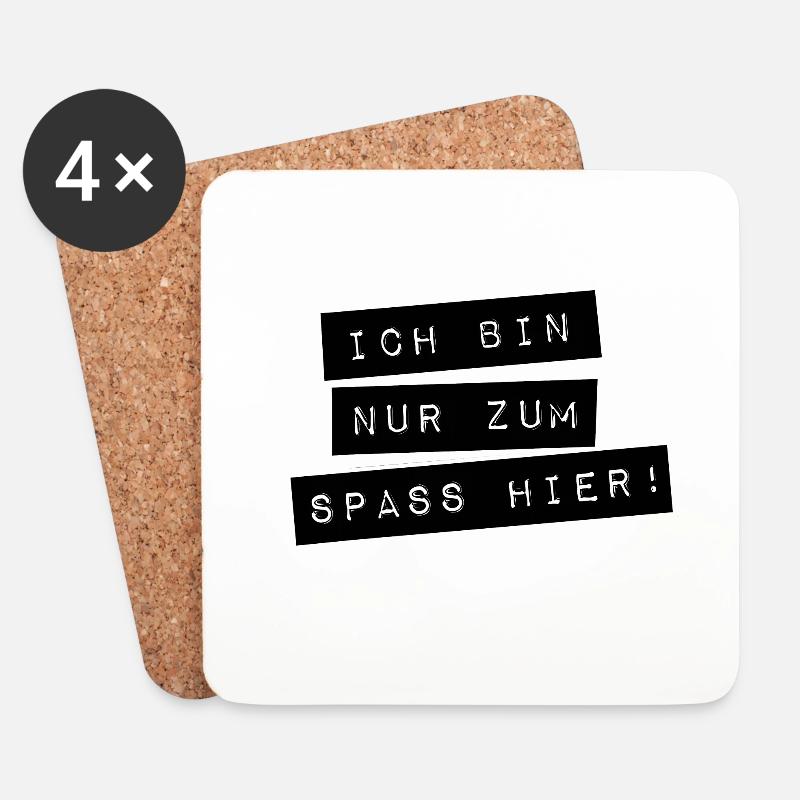 Ich bin nur zum Spass hier - Untersetzer (4er-Set) - Weiß
