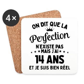 J'ai 14 Ans et je suis bien réel - perfection - Dessous de verre (lot de 4) - blanc - Devant