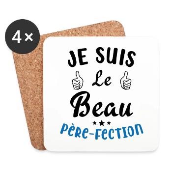 Je suis Le Beau Père-Fection - Dessous de verre (lot de 4) - blanc - Devant