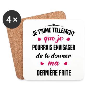Je t'aime tellement que je pourrais donner frite - Dessous de verre (lot de 4) - blanc - Devant