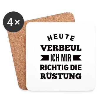 Heute Verbeul Ich Mir Richtig Die Rüstung - Untersetzer (4er-Set) - Weiß - Vorne