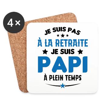 Je Suis Pas À La Retraite chui Papi À Plein Temps - Dessous de verre (lot de 4) - blanc - Devant