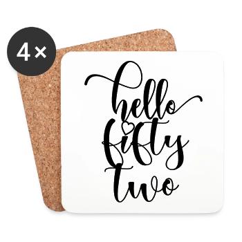 Hello Fifty Two Cute 52 Years Old Birthday - Coasters (set of 4) - white - Front