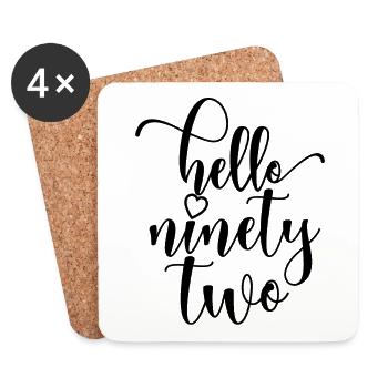 Hello Ninety Two Cute 92 Years Old Birthday - Coasters (set of 4) - white - Front