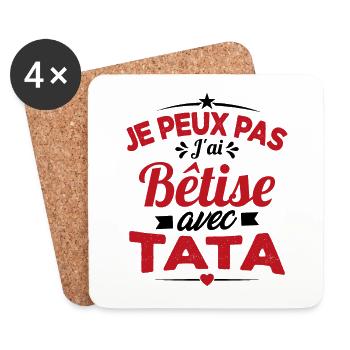 Je Peux Pas J'ai Bêtise Avec Tata - Dessous de verre (lot de 4) - blanc - Devant