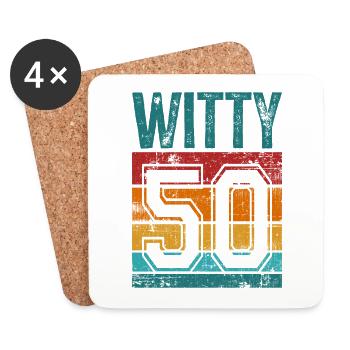 50. Geburtstag 50 Jahre alt Witty 50 - Dessous de verre (lot de 4) - blanc - Devant