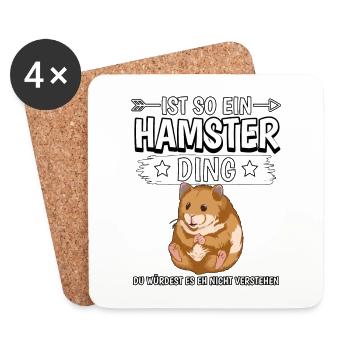 Ist so ein Hamster Ding - Untersetzer (4er-Set) - Weiß - Vorne
