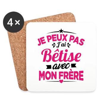 Je peux pas j'ai Bêtise avec Mon frère - Dessous de verre (lot de 4) - blanc - Devant