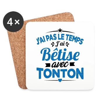 J'ai pas le temps j'ai bêtise avec tonton Cadeau - Dessous de verre (lot de 4) - blanc - Devant