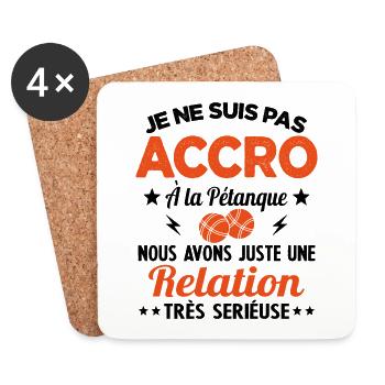 Pas accro à la pétanque - Relation sérieuse - Dessous de verre (lot de 4) - blanc - Devant