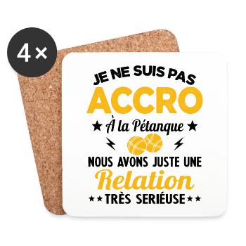 Pas accro à la pétanque - Relation sérieuse - Dessous de verre (lot de 4) - blanc - Devant