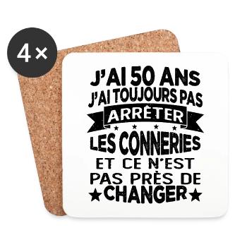 j'ai 50 ans j'ai toujour pas arrêter les conneries - Dessous de verre (lot de 4) - blanc - Devant