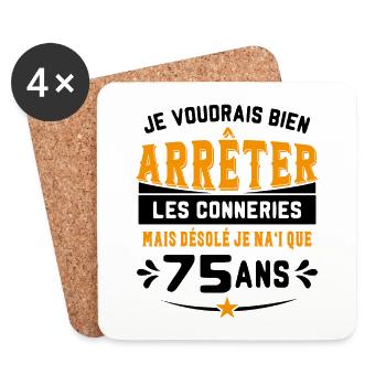 Je Voudrais Bien 75 Ans Humour Cadeau - Dessous de verre (lot de 4) - blanc - Devant