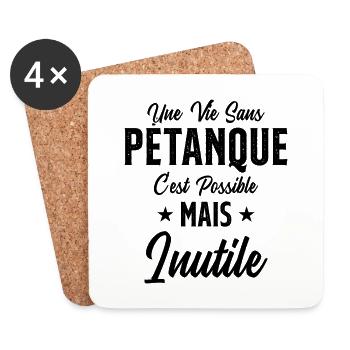 Une vie sans Pétanque Humour Cadeau - Dessous de verre (lot de 4) - blanc - Devant